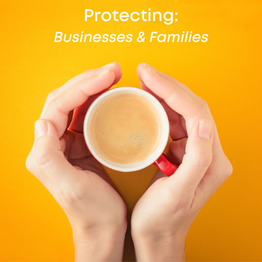 Protecting Businesses & Families